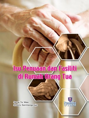 cover image of Isu Penuaan dan Fasiliti di Rumah Orang Tua
